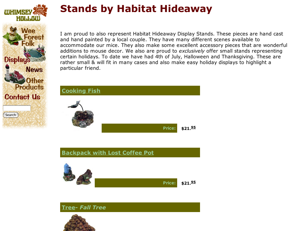 Stands by Habitat Hideaway